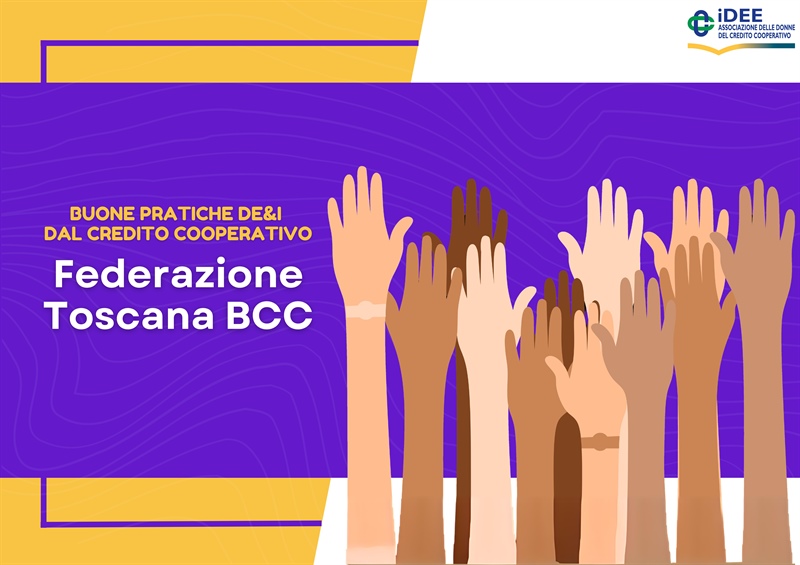 Federazione Toscana BCC: Iniziative Interne e Esterne sui temi della DE&I