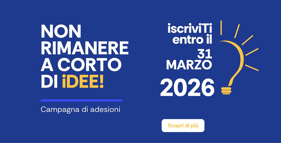non rimanere a corto di idee! Campagna di adesione 2026