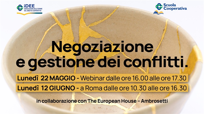Negoziazione e Gestione dei Conflitti. iDEE, ScuolaCooperativa & The...