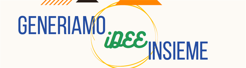 ''GENERIAMO IDEE INSIEME'', IDEE IN COLLABORAZIONE CON LA FEDERAZIONE...